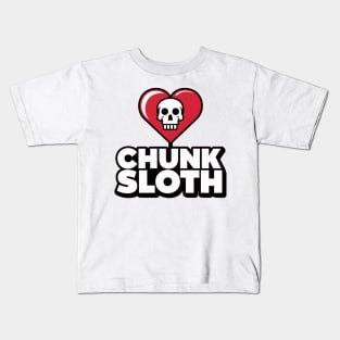 Sloth Loves Chunk Kids T-Shirt